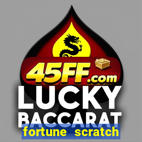 fortune scratch life paga